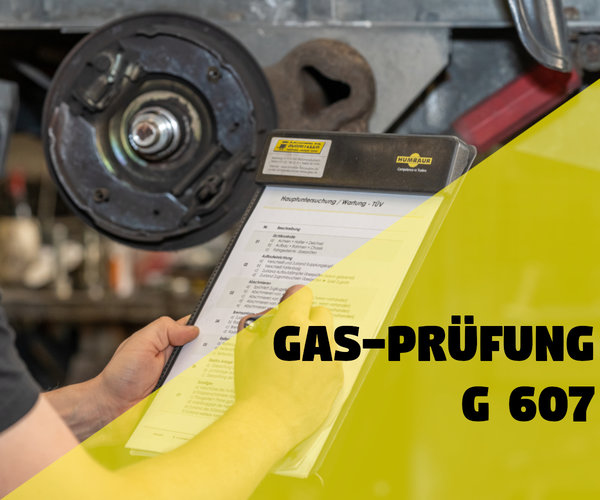 Gas-Prüfung gem. § G 607 - Freizeitfahrzeuge